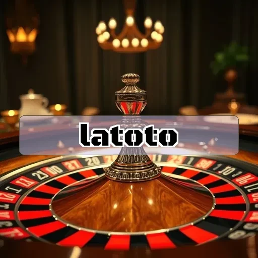 latoto: Strategi Permainan Untuk Meningkatkan Peluang Menang Anda